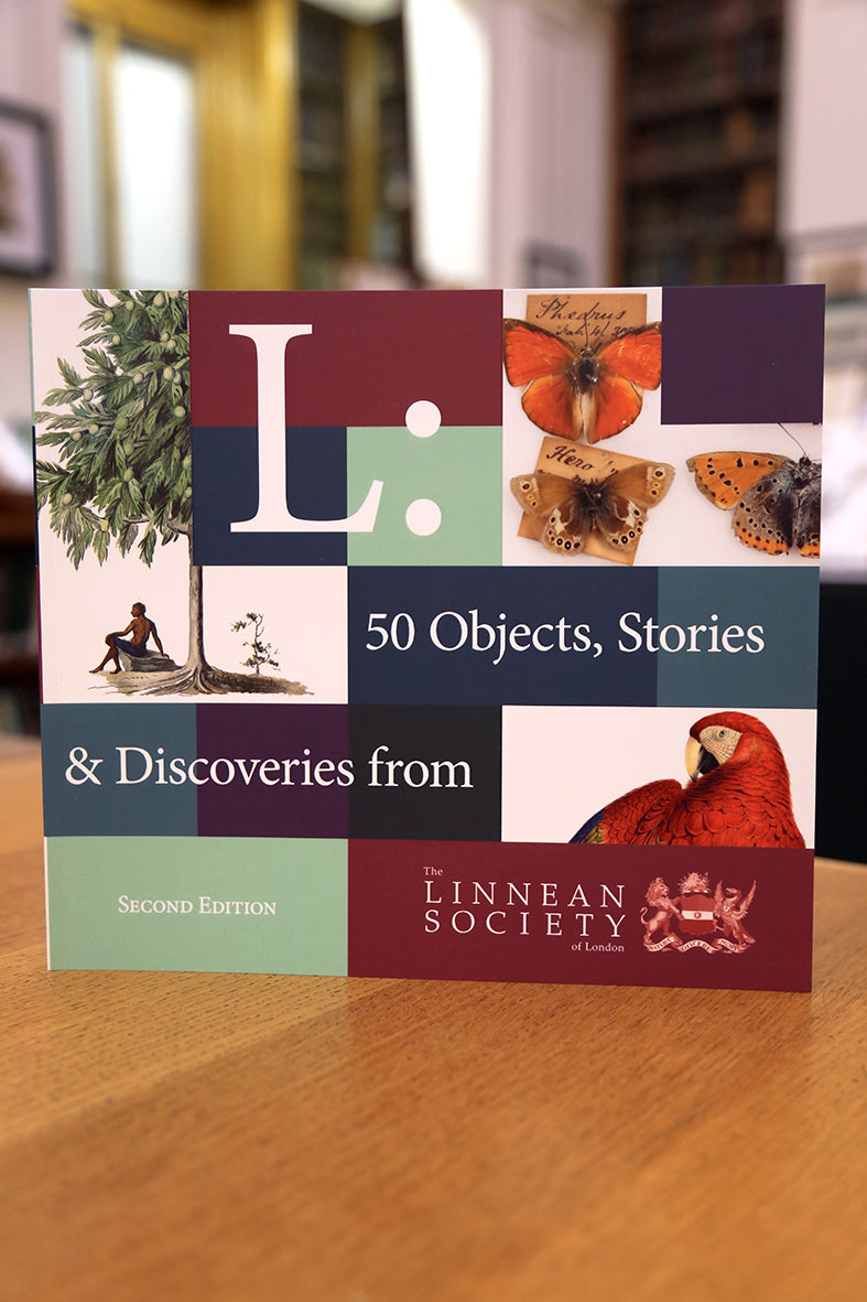 Book - L: 50 Objects, Stories & Discoveries from The Linnean Society of London Ed.2